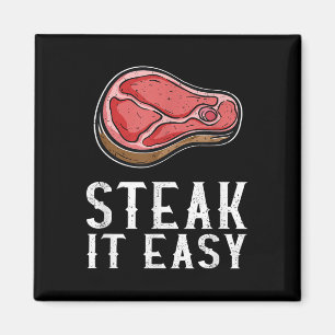 Steak It Easy Funny BBQ Barbecue Meat Smoker Pitma Magneet
