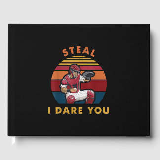 Steal I Dare you Funny Baseball Catcher Player Gastenboek