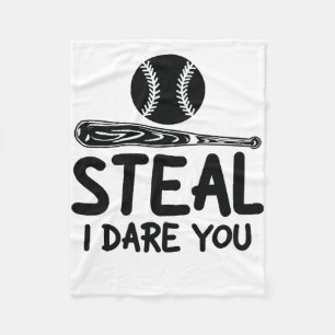 Steal I Dare you - Funny Baseball SoftballLover Fleece Deken