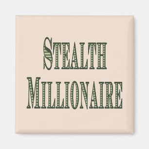 Stealth Millionaire Magneet