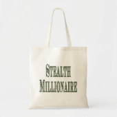 Stealth Millionaire Tote Bag (Voorkant)