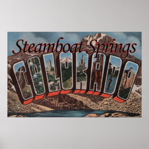 Steamboot Springs, Colorado - Large Letter Scene Poster