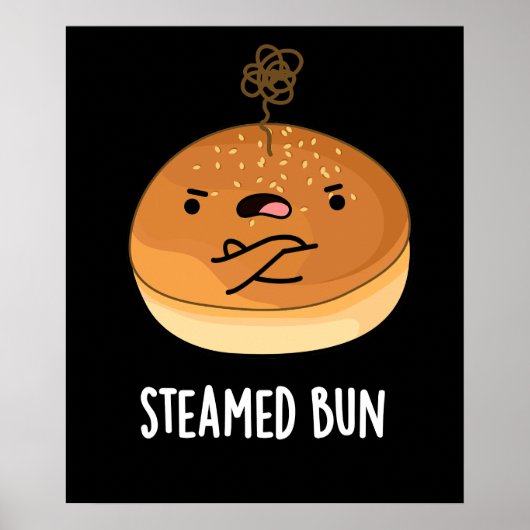 Steamed Bun Funny Food Pun Dark BG Poster (Voorkant)
