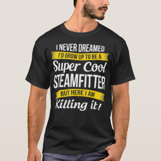 SteamFitter Grappig cadeau T-shirt