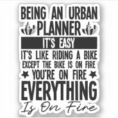 Stedenbouwkundige Zijn Is Makkelijk Sticker (Voorkant)