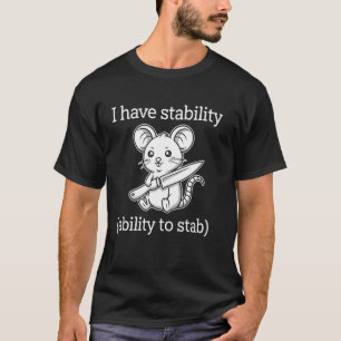 Steek Muis Grappig Sarcasme Pun Citaat Grap Humor T-shirt