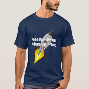 Steely Eyed Missile Man T-shirt