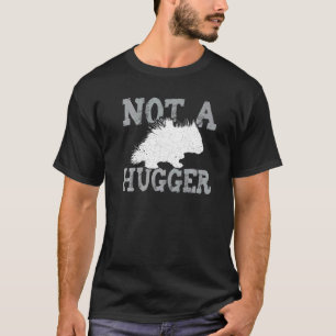 Stekelvarken Knuffels Is Geen Knuffelaar T-shirt