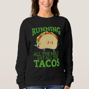 Stel alle millen in werking eet al taco's die Exer Trui