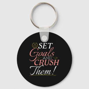 Stel doelen en verpletter ze Quote Sleutelhanger