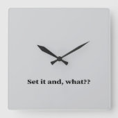 Stel het in, en wat? vierkante klok (Voorkant)