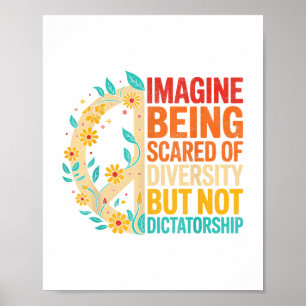 Stel je voor dat je bang bent voor diversiteit, ma poster