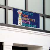 Stem alsof de rechten van je dochter afhankelijk z spandoek (Buitenkant Gebouw)