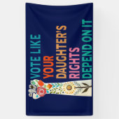 Stem alsof de rechten van je dochter afhankelijk z spandoek (Verticaal)