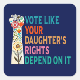 Stem alsof de rechten van je dochter afhankelijk z vierkante sticker
