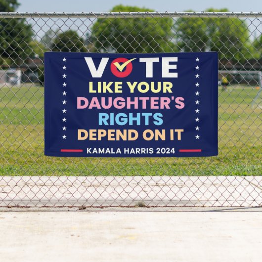 Stem alsof de rechten van je dochter ervan afhange spandoek (Insitu)