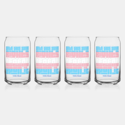 Stem alsof je transrechten ervan afhangen blikvorm glas (Achterkant)