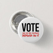 Stem alsof zijn gevangenisstraf ervan afhangt ronde button 3,2 cm (Voorkant /achterkant)