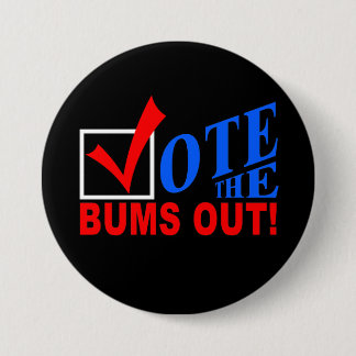 Stem de Bums uit! knoop Ronde Button 7,6 Cm