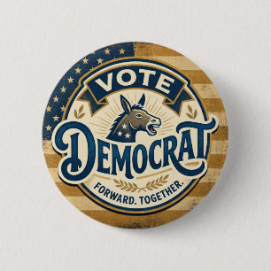 Stem Democratisch Vooruit Samen – Vintage Patriott Ronde Button 5,7 Cm