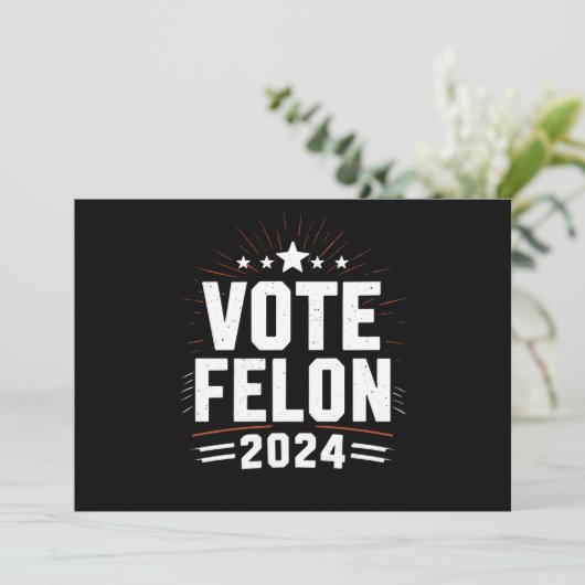Stem Felon Trump 2024 Grappige verkiezing Stemming Kaart (Staand voorkant)