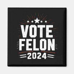 Stem Felon Trump 2024 Grappige Verkiezingsstem Magneet