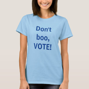 Stem in plaats van boe roepen t-shirt