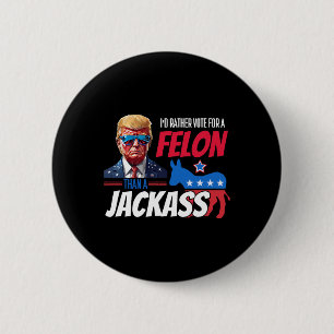 Stem liever op een misdadiger dan op een Jack Dona Ronde Button 5,7 Cm