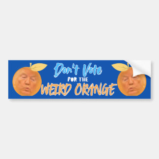 Stem niet op het vreemde Sinaasappel Bumpersticker