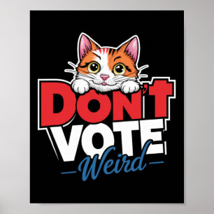 Stem niet op rare kinderloze Cat Lady Funny Kamala Poster