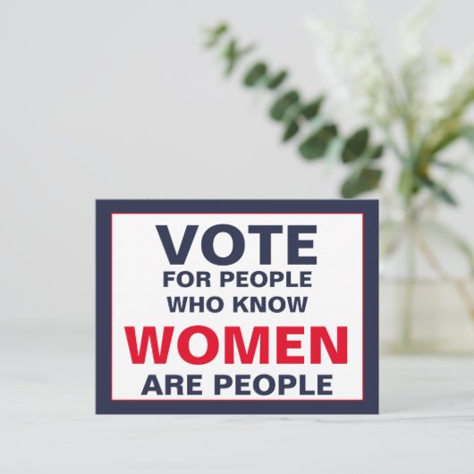 Stem op mensen die weten dat vrouwen mensen zijn briefkaart (Staand voorkant)