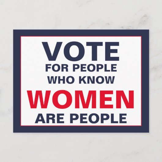 Stem op mensen die weten dat vrouwen mensen zijn briefkaart (Voorkant)