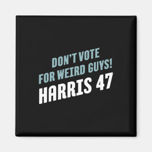 Stem op rare jongens! Harris 47 Magneet