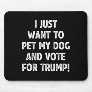Stem Trump En Aai Mijn Hond Republikeinse Verkiezi Muismat