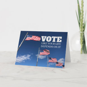 Stem zoals je leven ervan afhangt... Wenskaart Kaart