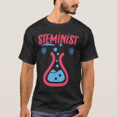 Steminist Science Technology Engineering Wiskunde  T-shirt (Voorkant)