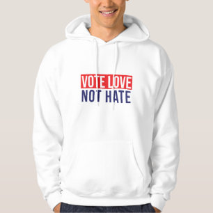 Stemliefde haat geen haat tegen hoogodie hoodie