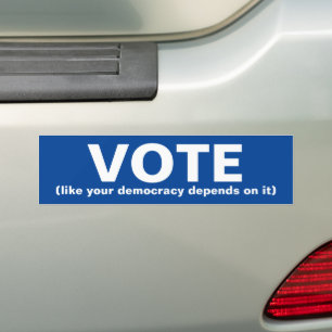 Stemmen alsof je democratie afhankelijk is van bla bumpersticker