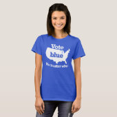 Stemmen tegen blauw, geen kwestie die t-shirt (Voorkant volledig)
