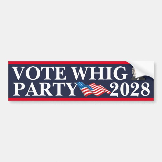 Stemmen Whig Party 2028 Bumpersticker (Voorkant)