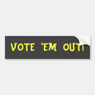 STEMMEN ZE UIT! BUMPERSTICKER