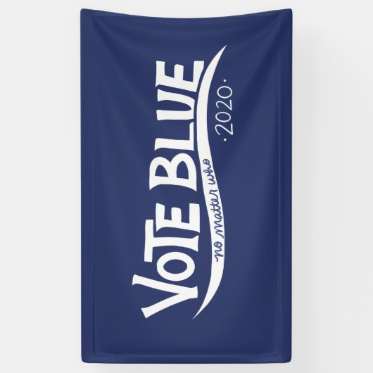 Stemming blauw ongeacht wie er in 2020 is gekozen spandoek (Verticaal)
