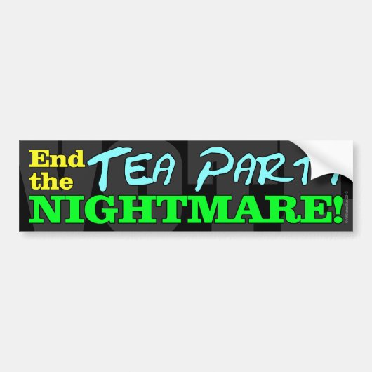 STEMMING! Einde van de 'Tea Party Nightmare' Bumpersticker (Voorkant)