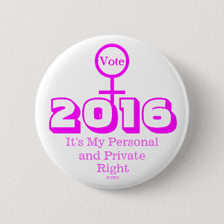 Stemming in 2016 Het is mijn persoonlijke privérec Ronde Button 5,7 Cm