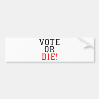 Stemming of sterven! bumpersticker