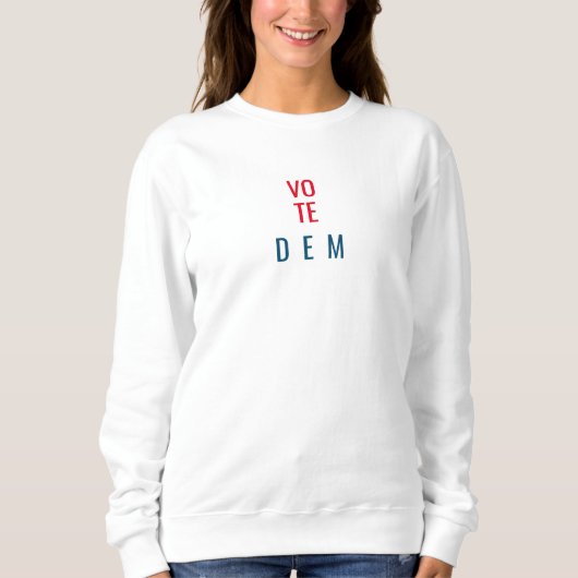 Stemming: politieke boodschap Witte sweatshirt (Voorkant)