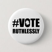 STEMMING RUTHLESSLY, vrouwenrechten beruchte RBG Ronde Button 5,7 Cm (Voorkant)