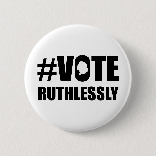 STEMMING RUTHLESSLY, vrouwenrechten beruchte RBG Ronde Button 5,7 Cm (Voorkant)