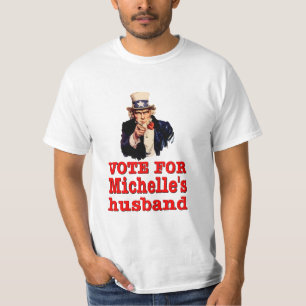 Stemming voor Michelle's man. Amerikaanse politiek T-shirt