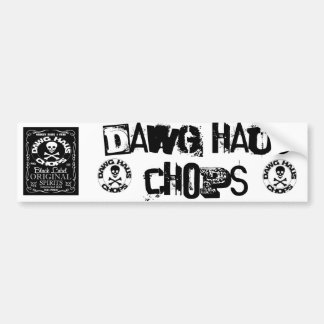 stempel, stempel, DHCW, DAWG HAUS CHOPS Bumpersticker